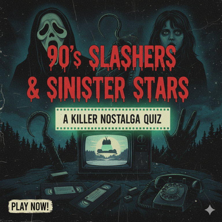 90s Slashers & Sinister Stars: A Killer Nostalgia Quiz